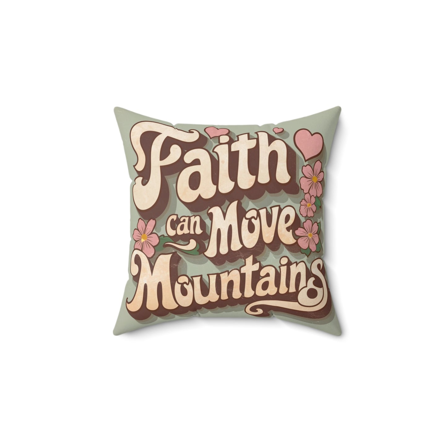 A delightful vintage-inspired pillow that exudes charm and romance. The phrase Faith can move mountains