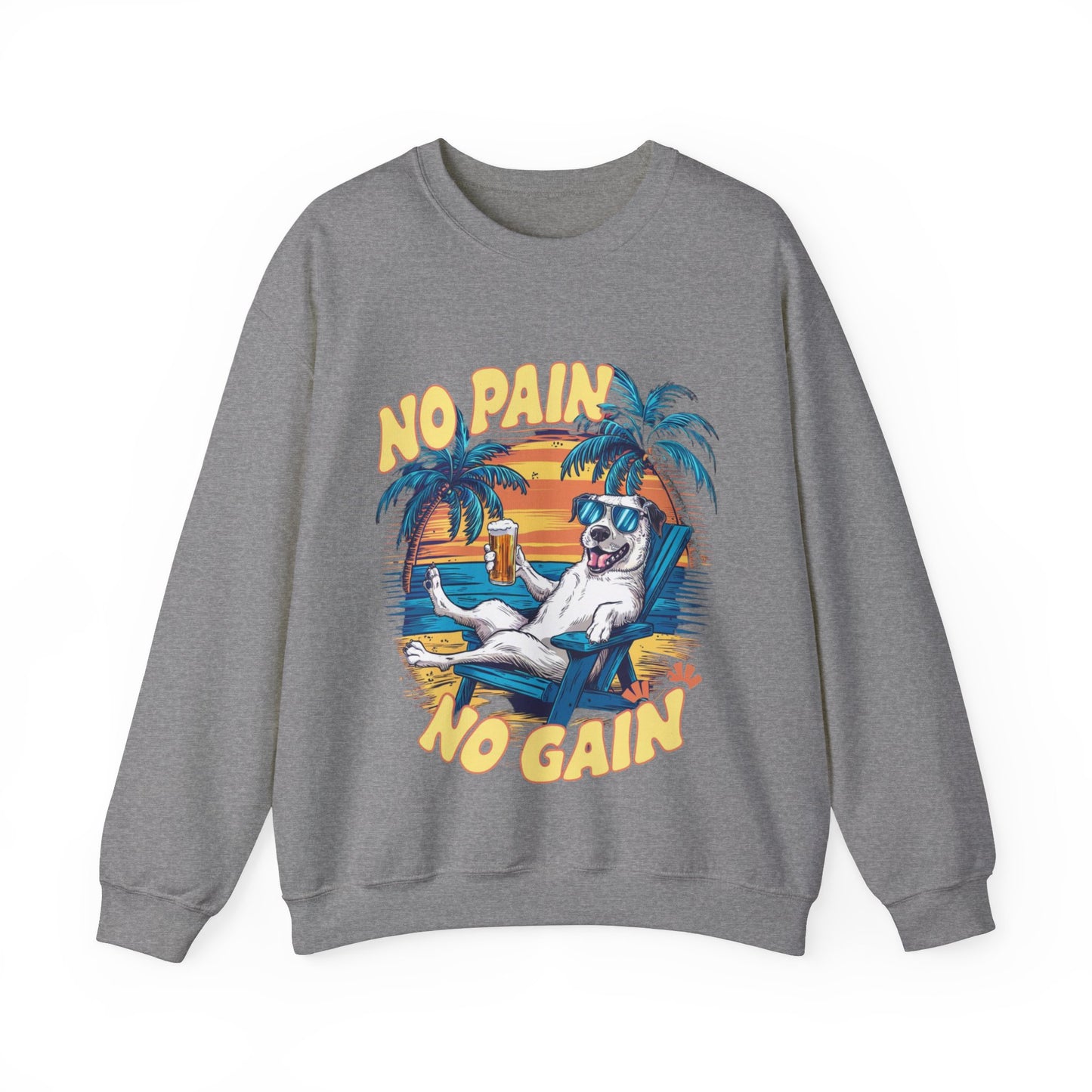 Sweatshirt No Pain No Gain vacation