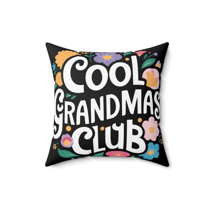 Cool Grandmas Club: Stylish Pillow