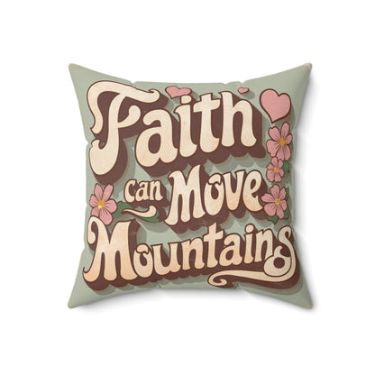 A delightful vintage-inspired pillow that exudes charm and romance. The phrase Faith can move mountains