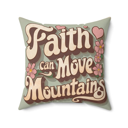 A delightful vintage-inspired pillow that exudes charm and romance. The phrase Faith can move mountains