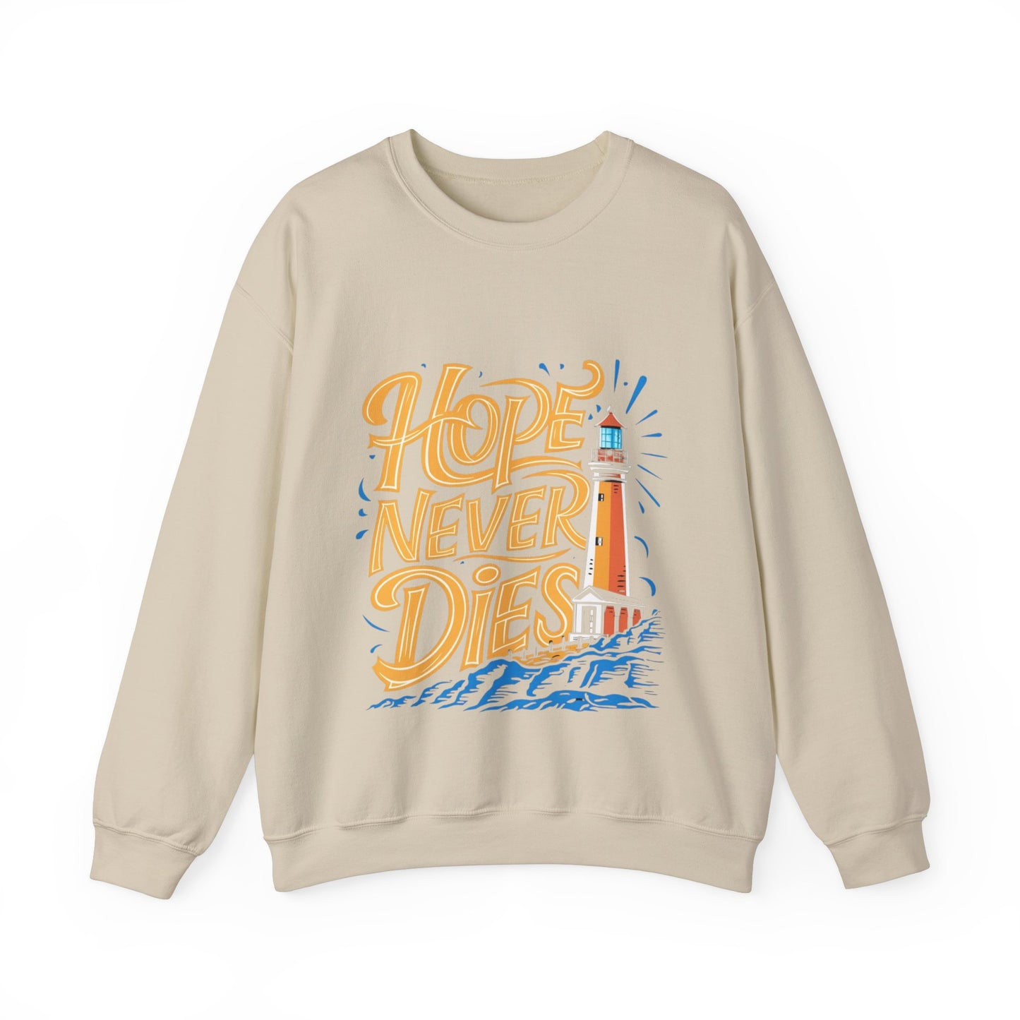 Beacon of Hope: 'Hope Dies' Sweatshirt"