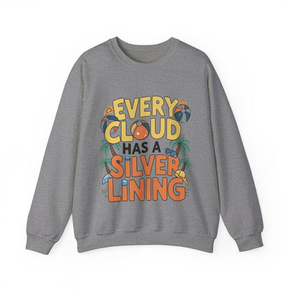 A sweatshirt  the phrase Every cloud has a silver lining